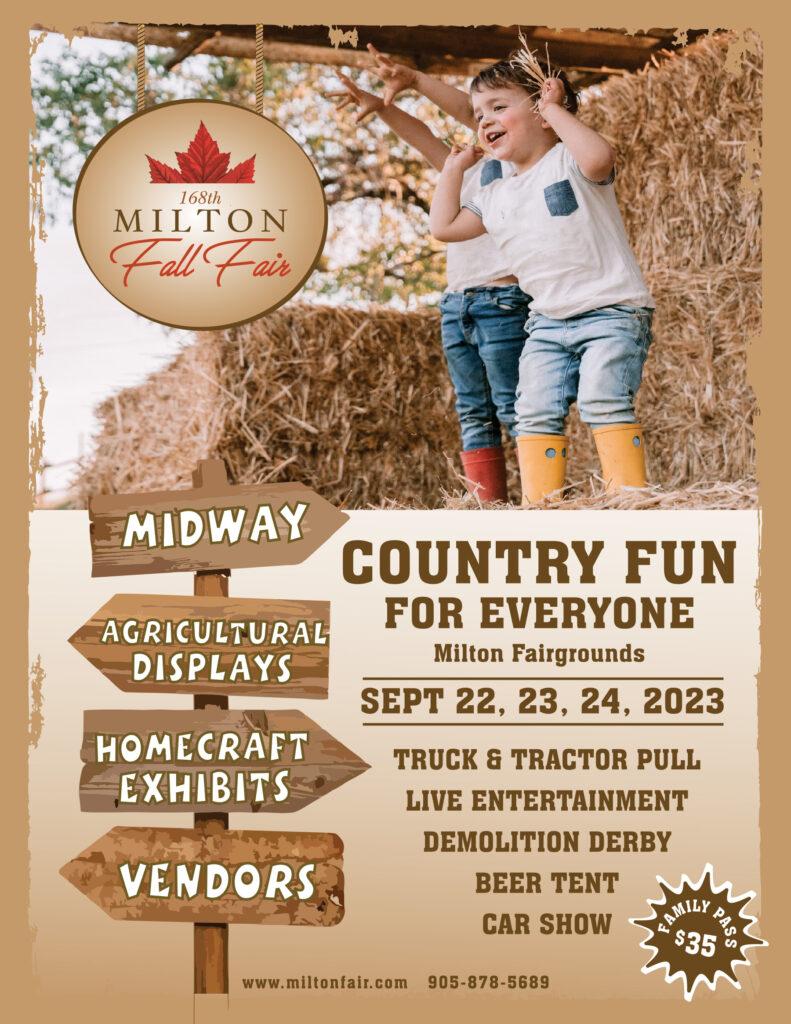 2003 Milton Fall Fair-Country Fun For Everyone. September 22, 23, 24, 2023.